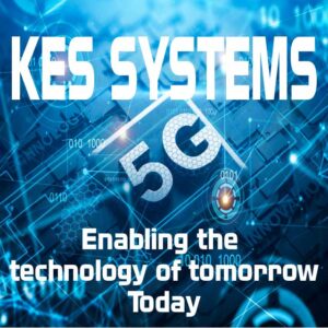 KES Sysems enabling the technology of tomorrow, Today.